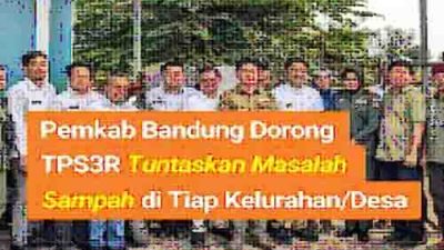 Pemkab Bandung Terus Upayakan Penyelesaian Masalah Sampah